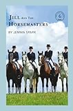 Jill and the Horsemasters