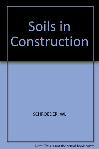 Soils in construction 0471763403 Book Cover