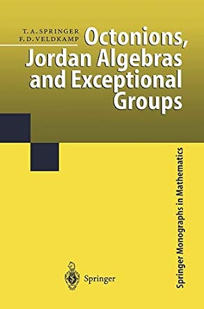 Octonions, Jordan Algebras and Exceptional Groups Softcover reprint of hardcover 1st ed. 2000 Edition-Wow! eBook