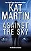 Against the Sky (The Brodies Of Alaska)