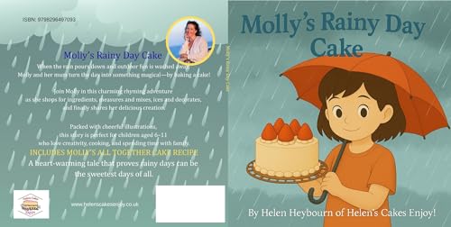 Molly’s Rainy Day Cake: A Fun Rhyming Baking Story with a Real Recipe Inside!