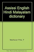 Assissi English Hindi Malayalam dictionary B0000CQ5GM Book Cover