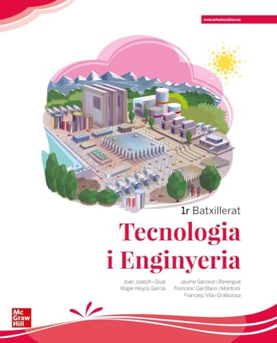 Tecnologia i Enginyeria 1º Batxillerat. Edició LOMLOE