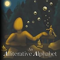 An Alliterative Alphabet B0DF6K3GL3 Book Cover