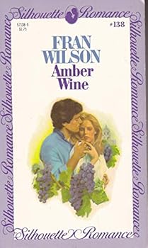Mass Market Paperback Amber Wine: Silhouette Romance #138 Book