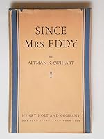 Since Mrs. Eddy, (Studies in religion and culture. American religion series, III) B00085824S Book Cover