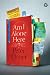 Am I Alone Here?: Notes on Living to Read and Reading to Live