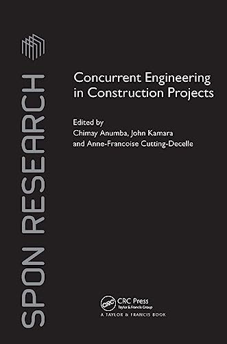 Concurrent Engineering in Construction Projects (Spon Research) view 2