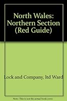 North Wales (Northern Section): Llandudno, Colwyn Bay, Rhyl, Conway, Penmaenmawr, Bangor, Anglesey, Betws-Y-Coed, Llanrwst, Capel Curig, Caernarvon Etc 0706355008 Book Cover