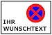 Produktbild Melis Folienwerkstatt WUNSCHTEXT  Parken verboten - Schild - Parkverbot - Parkplatz - Halteverbot  Ladezone  Bitte freihalten - 20x30cm  S20T