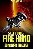 Silent Order: Fire Hand