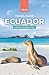 ECUADOR TRAVEL GUIDE in 110 PAGES: Inspiration and ideas for your trip (1 hour travel guides: plan easily your trips.)