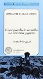  El empapelado amarillo: La wisteria gigante: 24 (Taller de estudios norteamericanos)