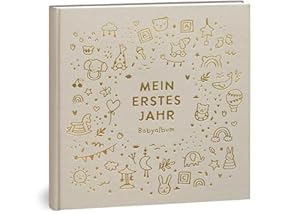 Mein erstes Jahr Babyalbum - Hochwertiges Leinenbuch mit Goldprägung für die schönsten Erinnerungen - Babybuch zum Eintragen für das erste Lebensjahr - Baby Geschenk zur Geburt (Spielzeug Natur)