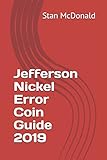 Jefferson Nickel Error Coin Guide 2019