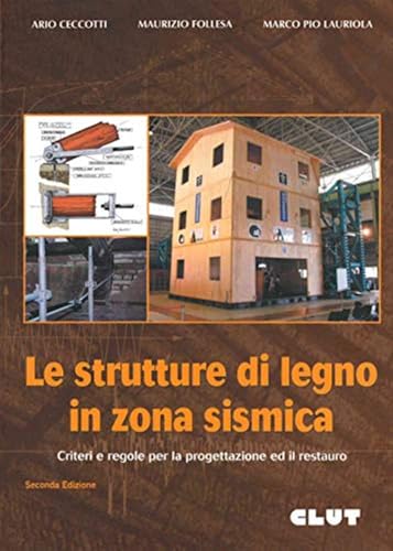  Le strutture di legno in zona sismica