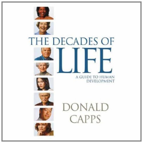 The Decades of Life: A Guide to Human Development