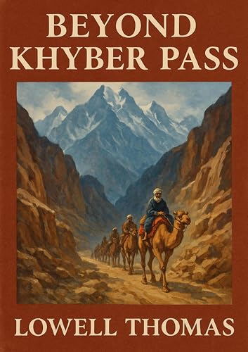 Beyond Khyber Pass