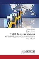 Total Business Success: The most handly guide ever for small and medium size enterprises 3659765422 Book Cover