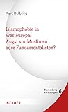 westeuropa karte physisch  Islamophobie in Westeuropa: Angst vor Muslimen oder Fundamentalisten? (6) (Blumenberg-Vorlesungen)