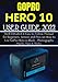 Produktbild GoPro Hero 10 USER GUIDE: Well-Detailed & Easy-to-Follow Manual for Beginners, Seniors and Pros on How to Use GoPro Hero 10 Black + Photography Hacks, Tips & Tricks