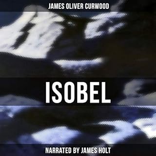 Isobel Audiolibro Por James Oliver Curwood arte de portada