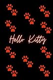  Hello Kitty: Lined Notebook ,Journal, Diary, Perfect gift For Girls and Women , 120 Pages ( 6 x 9 inches )