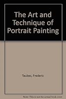 The art and technique of portrait painting. B0007E3ADS Book Cover