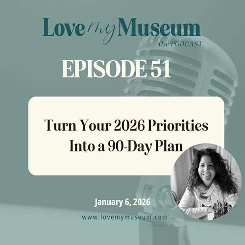 Episode 51: Turn Your 2026 Priorities Into a 90-Day Plan Titelbild