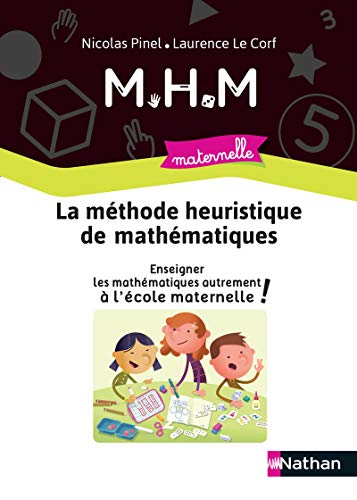 Télécharger MHM - Guide de la méthode pour la maternelle livre En ligne