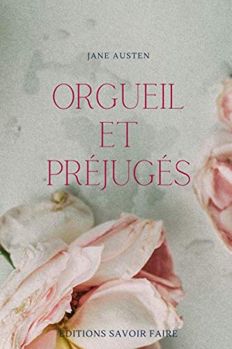 Orgueil et préjugés - Jane Austen