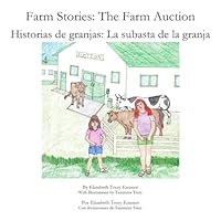 Farm Stories: The Farm Auction: Historias de granjas: La subasta de la granja B0CRVG67S6 Book Cover