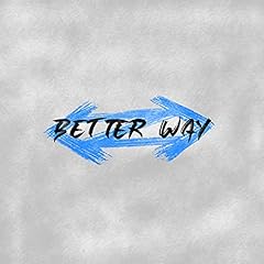 Better Way / BruteRocks