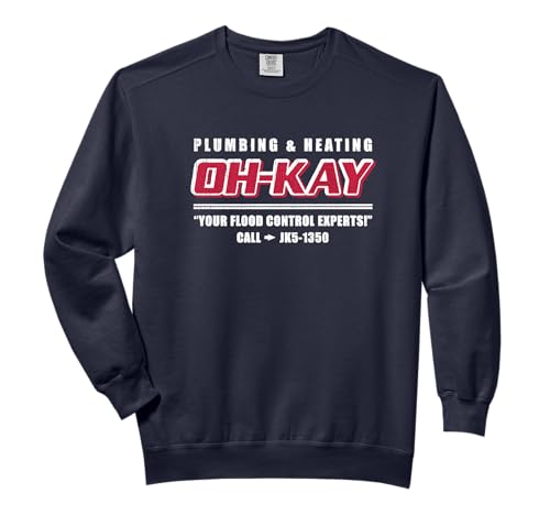 Vintage Oh Kay Plumbing And Heating Your Flood Control Comfort Colors Adult Sweatshirt