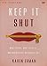 FULL SET : Book + DVD + Study Guide - Keep It Shut: What to Say, How to Say It, and When to Say Nothing at All Karen Ehman 2014