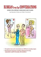 Russian Everyday Conversations: Using Colloquial Language and Slang 0955344808 Book Cover