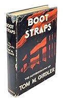 Boot straps,: The autobiography of Tom M. Girdler, B0007FAJMC Book Cover