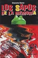 Los sapos de la memoria 9879089138 Book Cover
