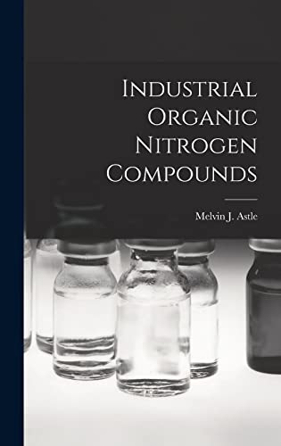 Industrial Organic Nitrogen Compounds