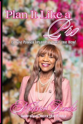 Plan It Like a Pro: 15 Event Planning Tips to