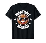 Funny Meatball Lover Meatball Squad T-Shirt