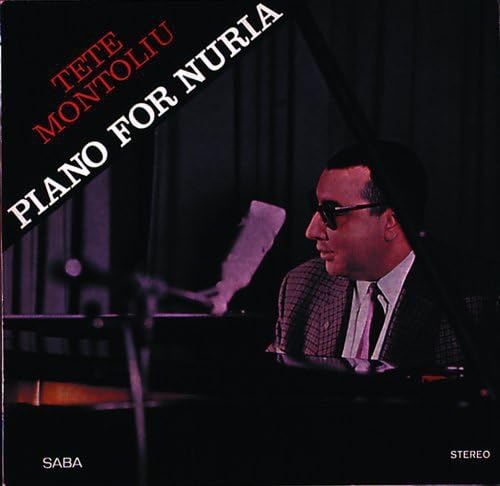TETE MONTOLIU TETE MONTOLIU TRIO - Piano For Nuria - Disque CD