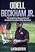 Odell Beckham Jr.: The Inspiring Story of One of Football's Greatest Wide Receivers (Football Biography Books)