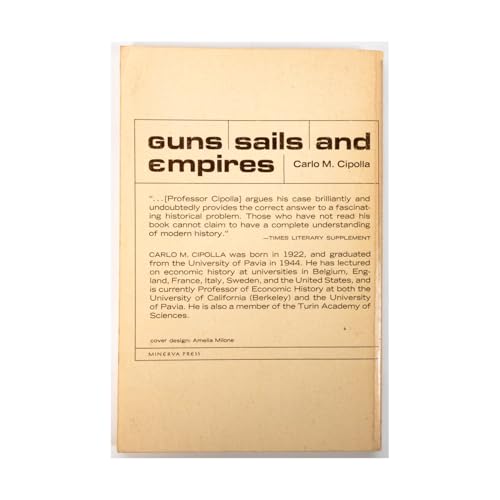 Image of Guns, Sails and Empires: Technological Innovation and European Expansion 1400-1700