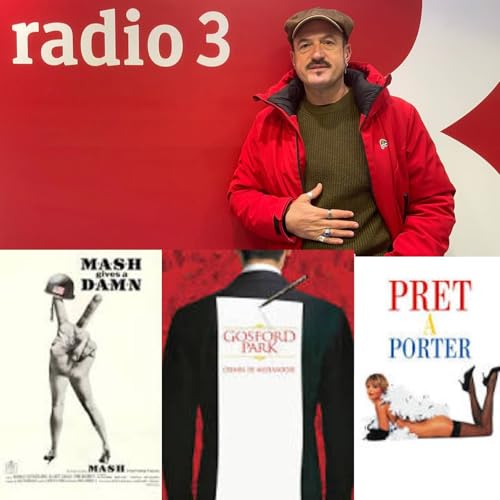 Tres en la carretera - Robert Altman y De todos lados un poco - 25/01/26