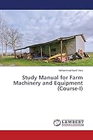 Study Manual for Farm Machinery and Equipment (Course-I) 3659811254 Book Cover