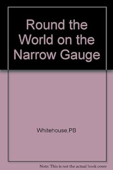 Hardcover Round the world on the narrow gauge Book
