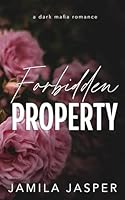 Forbidden Property: Dark Mafia BWWM Romance (The Buffalo Italian Mob Family) B0FSL2QR58 Book Cover