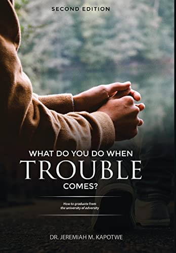 What Do You Do When Trouble Comes? view 2