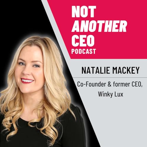 Building A Beauty Empire - Natalie Mackey - Winky Lux - Episode #60 cover art